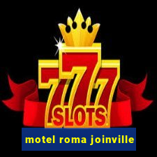 motel roma joinville